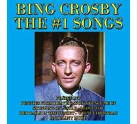 Bing Crosby - The #1 Songs [2 CD]