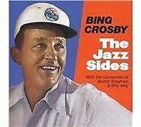 Bing Crosby : The Jazz Sides CDNEW Highly Rated eBay Seller Great Prices