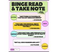 Binge Read & Take Note Journal: Published by Erika Nicole St. Gelais