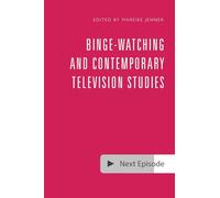 Binge-Watching and Contemporary Television Research