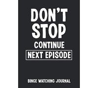 Binge Watching Journal: Track and Review Your Favorite TV Series Episodes and Seasons with this Handy TV Show Tracker Log book