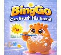 BingGo Can Brush His Teeth!: We all know brushing teeth is important… so why does it turn into a struggle some days?