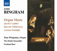 Bingham, J. - Judith Bingham: Organ Music