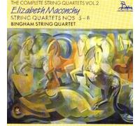 BINGHAM QUARTET (quartetto) - Maconchy: The Complete String Quartets Vol 2 - Nos 5-8
