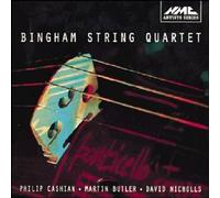 Bingham String Quartet - Bingham String Quartet: String Quartets by Philip Cashian, Martin Butler & David Nicholls