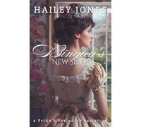 Bingley's New Sister: A Pride and Prejudice Variation (The Vagaries)
