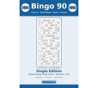 Bingo 90: Single Edition: 200 Large-Print 90-Ball Housie & Tombola Sheets, One Card Per Page (Volume 4)
