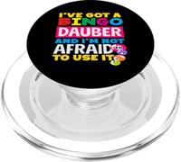 Bingo Dauber Not Afraid Use It Funny Saying PopSockets PopGrip for MagSafe