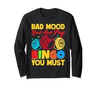 Bingo Game Bad Mood Yor are Play Bingo Long Sleeve T-Shirt