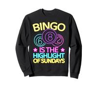 Bingo Game Is The Highlight Of Sundays Bingo Sweatshirt