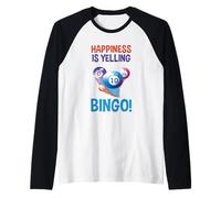 Bingo Happiness is Yelling Bingo Balls Lucky Bingo Player Raglan Baseball Tee