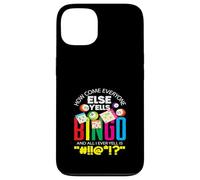 Bingo How Come Everyone Else Yells Bingo Case for iPhone 13
