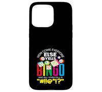 Bingo How Come Everyone Else Yells Bingo Case for iPhone 15 Pro Max