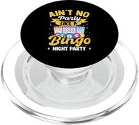 Bingo Lottery Quote Ain't No Party Like A Bingo Night Party PopSockets PopGrip for MagSafe