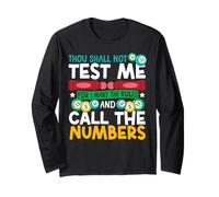 Bingo Player Bingo Caller Thou Shall Not Test Me for I Make Long Sleeve T-Shirt