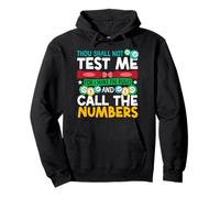 Bingo Player Bingo Caller Thou Shall Not Test Me For I Make Pullover Hoodie