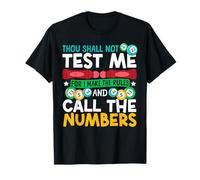 Bingo Player Bingo Caller Thou Shall Not Test Me for I Make T-Shirt