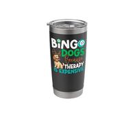 Bingo Player Dog Bingo and Dogs Because Therapy is Expensive Stainless Steel Insulated Tumbler