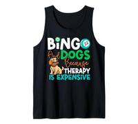Bingo Player Dog Bingo and Dogs Because Therapy is Expensive Tank Top