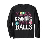 Bingo Player Grandma Naughty Grannies Pull The Balls Long Sleeve T-Shirt