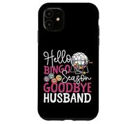 Bingo Player Husband Wife Hello Bingo Season Goodbye Husband Case for iPhone 11