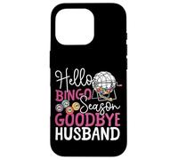 Bingo Player Husband Wife Hello Bingo Season Goodbye Husband Case for iPhone 16 Pro