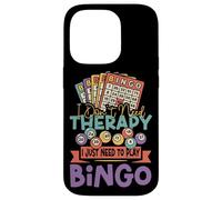 Bingo Player I Don't Need Therapy I Just Need To Play Bingo Case for iPhone 14 Pro