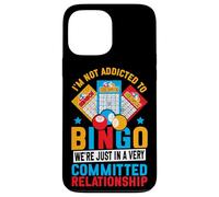 Bingo Player I'm Not Addicted To Bingo We're Just In A Very Case for iPhone 13 Pro Max