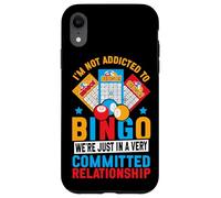 Bingo Player I'm Not Addicted To Bingo We're Just In A Very Case for iPhone XR