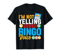 Bingo Player I'm Not Yelling This is My Bingo Voice T-Shirt