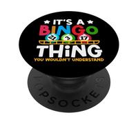 Bingo Player It's A Bingo Thing You Wouldn't Understand PopSockets Adhesive PopGrip