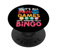 Bingo Player It's All Fun And Games Until Someone Yells PopSockets Adhesive PopGrip