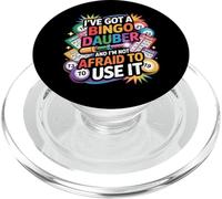 Bingo Player I've Got A Bingo Dauber And I'm Not Afraid To PopSockets PopGrip for MagSafe