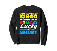 Bingo Player Lucky What Happens Stays Sweatshirt