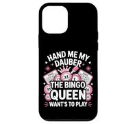 Bingo Player Queen Hand Me My Dauber The Bingo Queen Want's Case for iPhone 12 mini