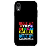 Bingo Player Rule #1 The Bingo Caller Always Right Case for iPhone XR