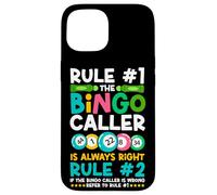 Bingo Player Rule #1 The Bingo Caller Is Always Right Rule Case for iPhone 15