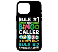 Bingo Player Rule #1 The Bingo Caller Is Always Right Rule Case for iPhone 16 Pro Max