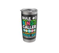 Bingo Player Rule #1 The Bingo Caller is Always Right Rule Stainless Steel Insulated Tumbler