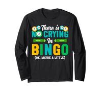 Bingo Player There is No Crying in Bingo (Ok, Maybe A Long Sleeve T-Shirt