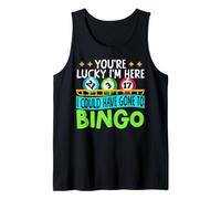 Bingo Player You're Lucky I'm Here I Could Have Gone to Tank Top