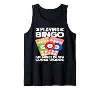 Bingo Playing Bingo Has Taught Me New Curse Words Tank Top