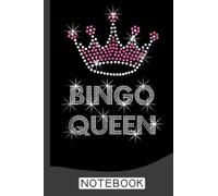 Bingo Queen Notebook: Bingo Journal, Bingo Game Notebook Note-Taking Planner Book, Bingo Player Christmas Birthday Present Gifts for Dad Mom Grandpa Grandma