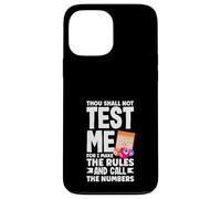 Bingo Thou Shall Not Test Me I Make The Rules Case for iPhone 13 Pro Max