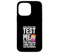 Bingo Thou Shall Not Test Me I Make The Rules Case for iPhone 14 Pro Max