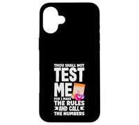 Bingo Thou Shall Not Test Me I Make The Rules Case for iPhone 16 Plus