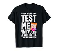 Bingo Thou Shall Not Test Me I Make The Rules T-Shirt