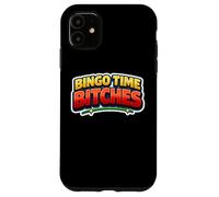 Bingo Time Bitches Funny Night Lover Player Quote Joke Gag Case for iPhone 11