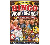 Bingo Word Search Large Print: 55 Easy-to-Read Bingo-Themed Puzzles for Adults, Seniors & Retirees with Answer Keys Included