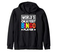Bingo World's Okayest Bingo Player Fun Zip Hoodie
